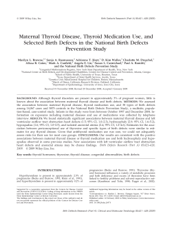 Maternal thyroid disease, thyroid medication use, and selected birth defects in the National Birth Defects Prevention Study.