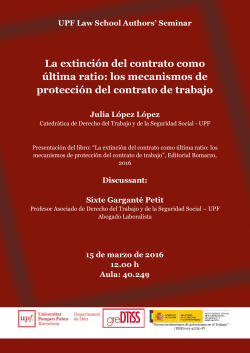 UPF Law School Authors&rsquo; Seminar: &ldquo;La extinci&oacute;n del contrato como &uacute;ltima ratio: los mecanismos de protecci&oacute;n del contrato de trabajo&rdquo;