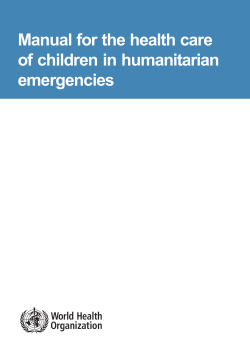 Manual for the Care of Children in Humanitarian Emergencies
