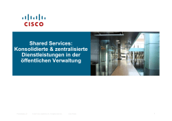 Shared Services: Konsolidierte & zentralisierte Dienstleistungen in der ffentlichen Verwaltung