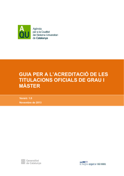Guia per a l'acreditació de les titulacions Oficials de grau i màster AQU Catalunya