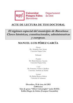 "El r&eacute;gimen especial del municipio de Barcelona: Claves hist&oacute;ricas, constitucionales, administrativas y europeas "