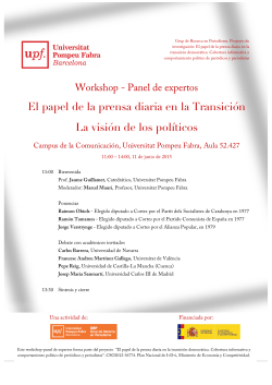 El papel del la prensa diaria en la Transici n. La visi n de los pol ticos