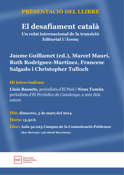 Presentaci n del libro "El desafiament catal . Un relat internacional de la transici "