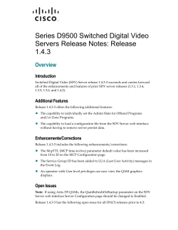 Series D9500 Switched Digital Video Servers Release Notes, Release 1.4.3