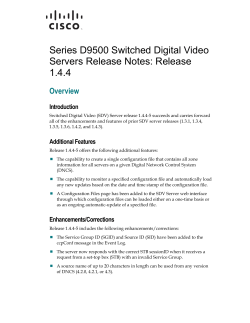 Series D9500 Switched Digital Video Servers Release Notes, Release 1.4.4