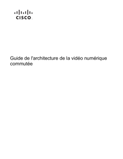Switched Digital Video Architecture Guide (French)