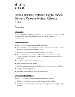 Series D9500 Switched Digital Video Servers Release Notes, Release 1.4.2