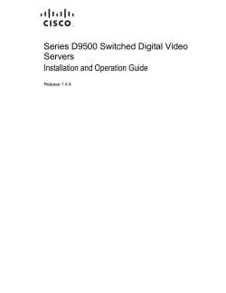 Series D9500 Switched Digital Video Servers Installation and Operation Guide