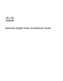 Switched Digital Video Architecture Guide