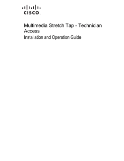Multimedia Stretch Tap - Technician Access for Twisted Pair Installation and Operation Guide