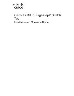 Cisco 1.25GHz Surge Gap Stretch Tap Installation and Operation Guide