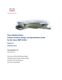 Release 3.2: Cisco StadiumVision Content Creation Design and Specification Guide for the Cisco DMP 4310G