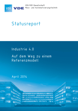 http://​www.​vdi.​de/​fileadmin/​vdi_​de/​redakteur_​dateien/​gma_​dateien/​VDI_​Industrie_​4.​0_​Referenzmodell_​2014.​pdf