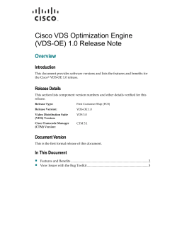 Cisco VDS Optimization Engine (VDS-OE) 1.0 Release Note