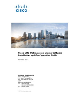 Cisco VDS Optimization Engine Software Installation and Configuration Guide