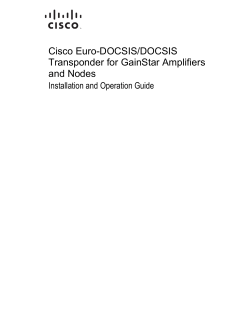 Cisco Euro-DOCSIS/DOCSIS Transponder for GainStar Amplifiers and Nodes Installation and Operation Guide