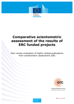 Comparative scientometric assessment of the results of ERC funded projects - Peer-review evaluation of highly ranked publications from scientometric assessment