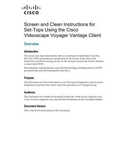 Screen and Clean Instructions for Set-Tops Using the Cisco Videoscape Voyager Vantage Client