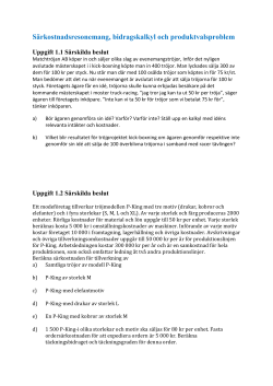 Lektion 6 Uppgifter i bidragskalkyl och produktvalsproblem -ny ut&ouml;kad version.doc