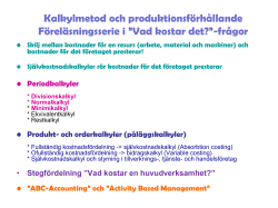 F&Ouml; Sj&auml;lvkostnadskalkyl.ppt