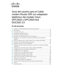 Cisco Model DPC3925 and EPC3925 8x4 DOCSIS 3.0 Wireless Residential Gateway with Embedded Digital Voice Adapter User Guide (Spanish)