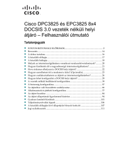 Cisco Model DPC3825 and EPC3825 8x4 DOCSIS 3.0 Wireless Residential Gateway User Guide (Hungarian)