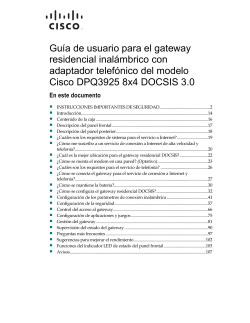 Cisco Model DPQ3925 8x4 DOCSIS 3.0 Wireless Residential Gateway with Embedded Digital Voice Adapter User Guide (Spanish)