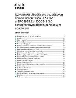 Cisco Model DPC3925 and EPC3925 8x4 DOCSIS 3.0 Wireless Residential Gateway with Embedded Digital Voice Adapter User Guide (Czech)