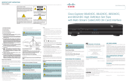 Cisco Explorer 8640HDC, 8642HDC, 8650HDC, and 8652HDC High-Definition Set-Tops with Multi-Stream CableCARD (M-Card) Interface Quick Reference