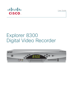 Explorer 8300 Digital Video Recorder User Guide
