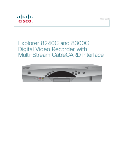 Explorer 8240C and 8300C Digital Video Recorder with Multi-Stream CableCARD Interface User Guide