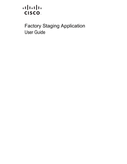 Factory Staging Application User Guide