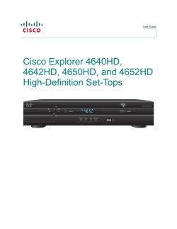 Cisco Explorer 4640HD, 4642HD, 4650HD, and 4652HD High-Definition Set-Tops User Guide