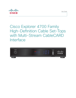 Cisco Explorer 4700 Family High-Definition Cable Set-Tops with Multi-Stream CableCARD Interface User Guide