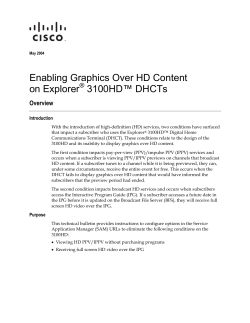Enabling Graphics Over HD Content on Explorer 3100HD DHCTs Technical Bulletin