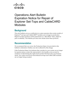 Operations Alert Bulletin: Expiration Notice for Repair of Explorer Set-Tops and CableCARD Modules