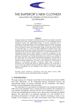 Melin, U. (2009) - The Emperor&rsquo;s New Clothes? &ndash; Analyzing the Swedish Action Plan for e-government , International Journal of Public Information Systems, Special Issue on E-Government in Sweden: New Directions, Vol. 2009:2