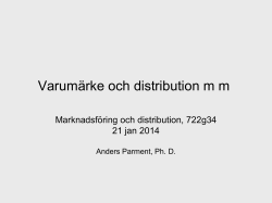 722g34 Varumärken och distribution Parment 140121.pdf