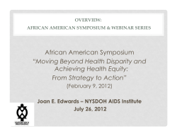 2012 African American Symposium Webinar Series Overview - Joan E. Edwards, NYSDOH AIDS Institute