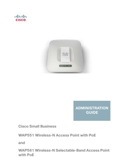 Cisco WAP561 and WAP551 Administration Guide Firmware Release 1.0.3.4