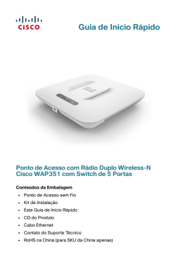 Cisco WAP351 Wireless-N Dual Radio Access Point with 5 Ports Switch Quick Start Guide (Portuguese)