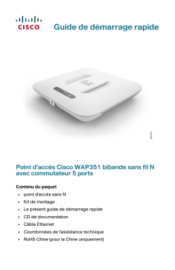 Cisco WAP351 Wireless-N Dual Radio Access Point with 5 Ports Switch Quick Start Guide (French)