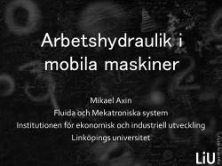 3a_3_Arbetshydraulik i mobila maskiner_Mikael_Axin.pdf