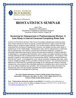 Screening for Osteoporosis in Postmenopausal Women: A Case Study in Interval Censored Competing Risks Data