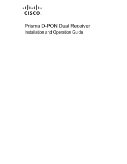 Prisma D-PON Dual Receiver Installation and Operation Guide