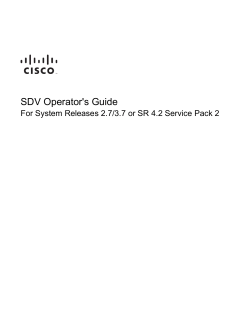 SDV Operator's Guide For System Releases 2.7/3.7 or SR 4.2 Service Pack 2 User Guide
