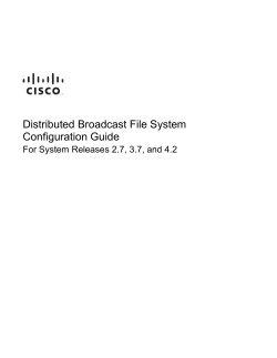 Distributed Broadcast File System Configuration Guide for System Releases 2.7, 3.7 and 4.2