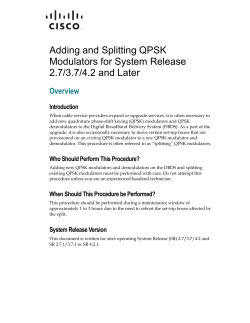 Adding and Splitting QPSK Modulators for System Release 2.7/3.7/4.2 and Later Technical Bulletin