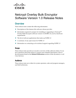 Netcrypt Overlay Bulk Encryptor Software Version 1.0 Release Notes